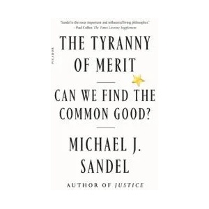 Tyranny of Merit (ISBN: 9781250800060)