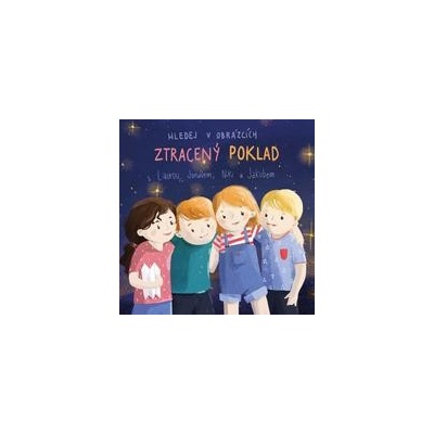 Hledej v obrázcích: Ztracený poklad s Laurou, Jonášem, niki a Jakubem