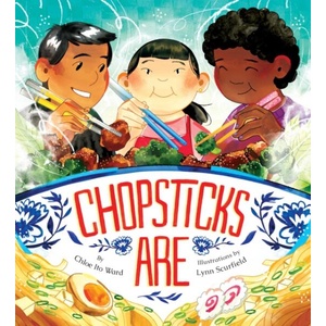 Chopsticks Are | Lynn Scurfield (ISBN: 9781797227368)