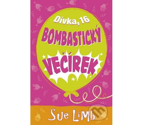 Dívka, 16, Bombastický večírek