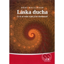 Láska ducha - Bert Hellinger