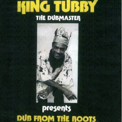 King Tubby - Dub From The Roots (Reissue) (LP) (0601811203118)
