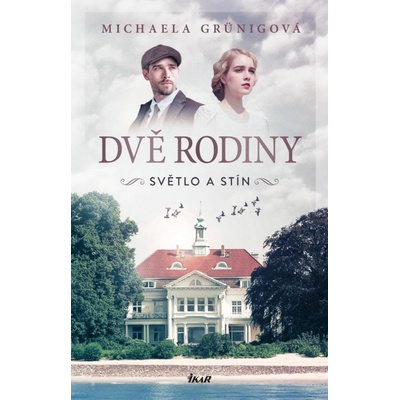 DVĚ RODINY Světlo a stín
