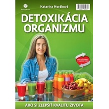 Detoxikácia organizmu - 7. vyd. Horáková Katarína - pevná väzba