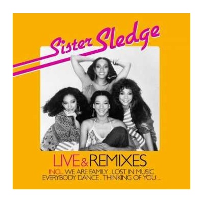 Sister Sledge - Live Remixes CD – Hledejceny.cz