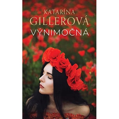Výnimočná - Katarína Gillerová