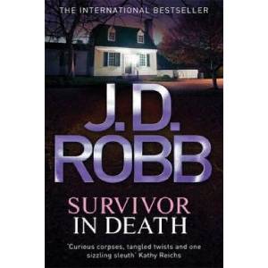 Survivor In Death | J. D. Robb (ISBN: 9780749957421)