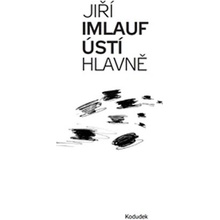 Ústí hlavně - Jiří Imlauf