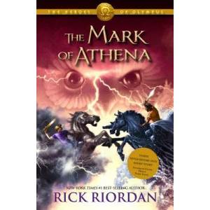 Heroes of Olympus, The Book Three The Mark of Athena (2014)