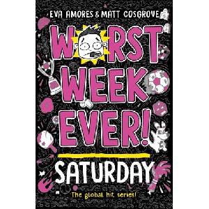WORST WEEK EVER SATURDAY PA (ISBN: 9781398522039)