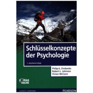 Schlüsselkonzepte der Psychologie | Philip G. Zimbardo, Robert L. Johnson, Vivian McCann (ISBN: 9783868942545)