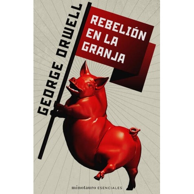 REBELION EN LA GRANJA | George Orwell