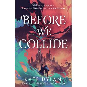 Before We Collide | Kate Dylan (2025)