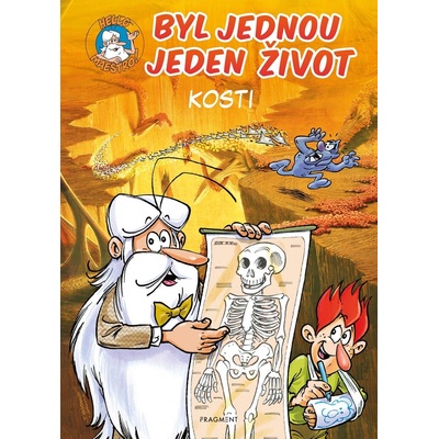 Byl jednou jeden život Kosti
