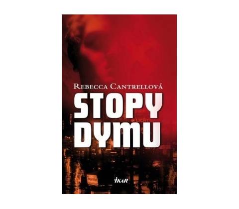 Stopy dymu - Rebeca Cantrellová