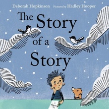 The Story of a Story Hopkinson Deborah