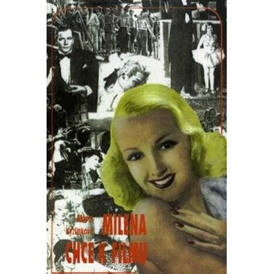 Milena chce k filmu - Marie Kyzlinková