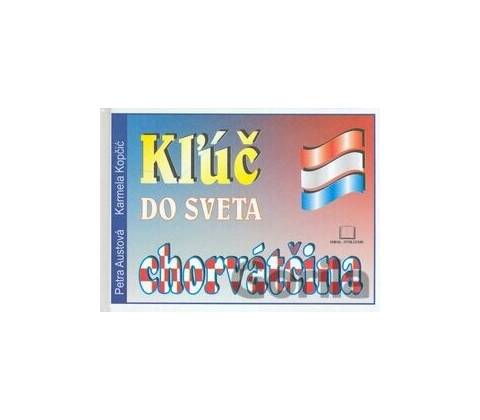 Kľúč do sveta chorváčtina