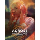 Across the Grooves