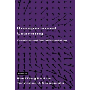 Unsupervised Learning | Geoffrey Hinton, Terrence J. Sejnowski, Tomaso A. Poggio (ISBN: 9780262581684)