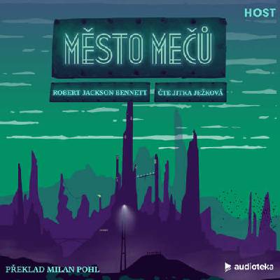 Město mečů - Robert Jackson Bennett (mp3 audiokniha)