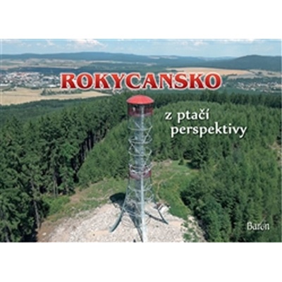 Rokycansko z ptačí perspektivy - Jan Brož