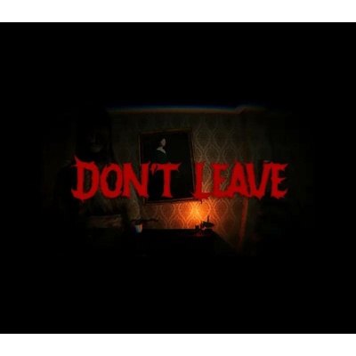 Don't Leave