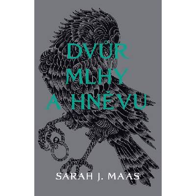 Dvůr mlhy a hněvu - Sarah J. Maas