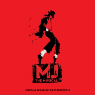 MJ The Musical - Original Broadway Cast Recording - Original Broadway Cast Recording