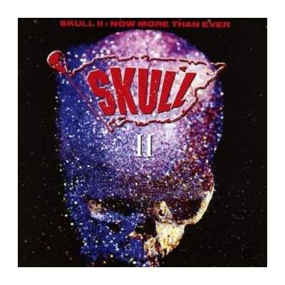 Skull - Skull II Now More Than Ever CD