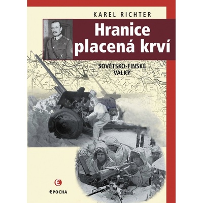 Hranice placená krví Karel Richter CZ