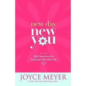 New Day, New You: 366 Devotions for Enjoying Everyday Life | Joyce Meyer (2007)