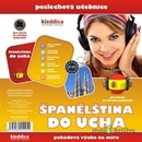 ŠPANĚLŠTINA DO UCHA
