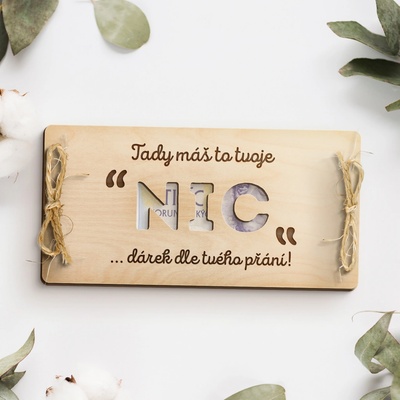Dřevia Dárková obálka na peníze - Tady máš "NIC" - Dárek dle tvého přání