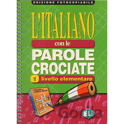 L´italiano con le parole crociate 1 - Elementare /fotocopiabile - Eli