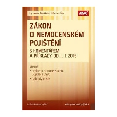 Zákon o nemocenském pojištění s komentářem a příklady od 1. 1. 2015
