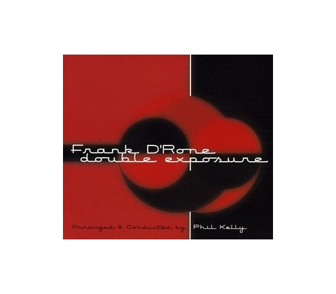 Double Exposure - Frank D'Rone CD