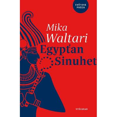 Egypťan Sinuhet - Mika Waltari