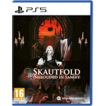 Red Art Games Skautfold Shrouded in Sanity (PS5)