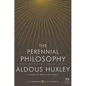 The Perennial Philosophy (ISBN: 9780061724947)