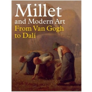 Millet and Modern Art | Nienke Bakker, Simon Kelly, Maite van Dijk (ISBN: 9780300248661)
