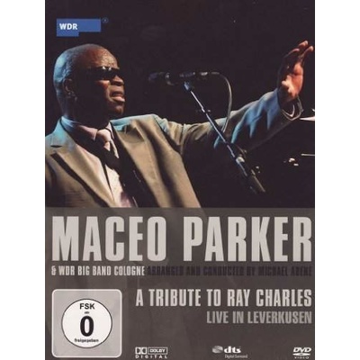 Maceo Parker & WDR Big Band A Tribute To Ray Charles DVD – Hledejceny.cz