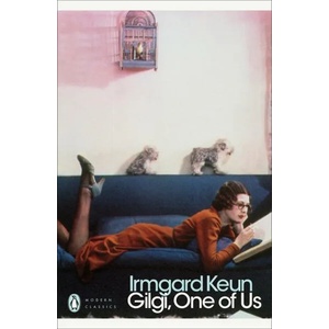 Gilgi, One of Us | Irmgard Keun (ISBN: 9780241391808)