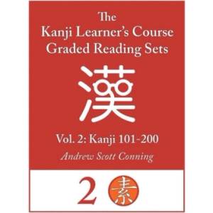 Kanji Learner's Course Graded Reading Sets, Vol. 2: Kanji 101-200 (2020)