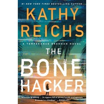 The Bone Hacker - Reichs Kathy