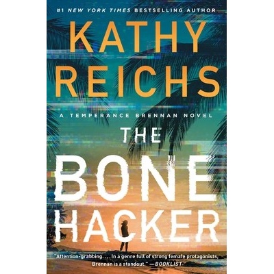 The Bone Hacker - Reichs Kathy
