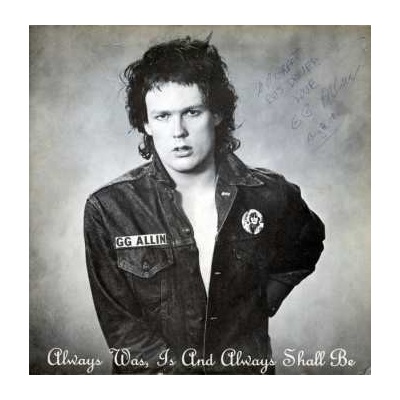 GG Allin: Always Was, Is And Always Shall Be LP