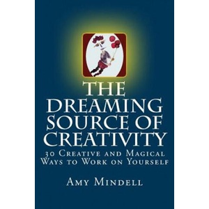 Dreaming Source of Creativity (ISBN: 9781727847123)