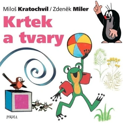 Krtek a tvary - Zdeněk Miler, Miloš Kratochvíl