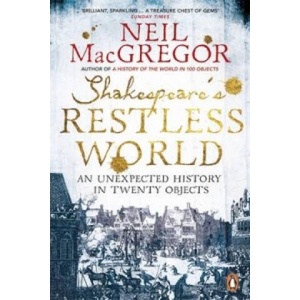 Shakespeare's Restless World (ISBN: 9780718195700)